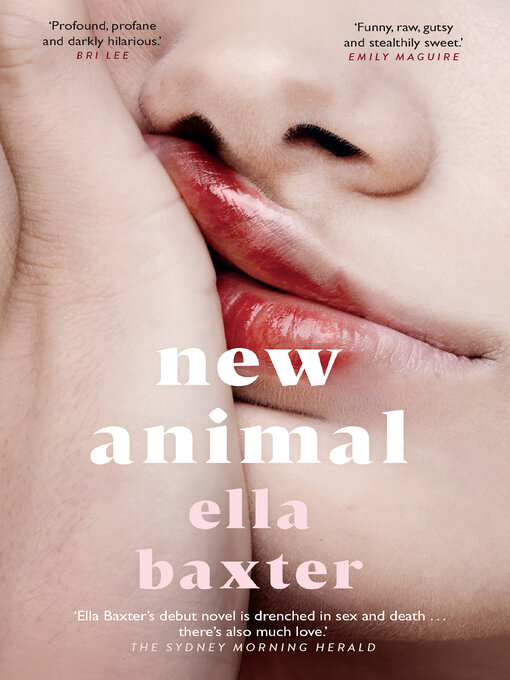 Title details for New Animal by Ella Baxter - Wait list